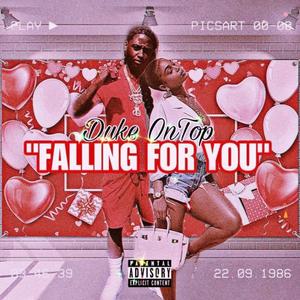 Falling For You (Explicit)