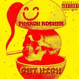 Get High (Explicit)