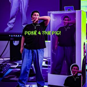 posë 4 the pic (Explicit)