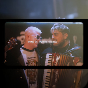 Estaba Aqui Pensando / Calumnia