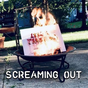 Screaming Out (Explicit)