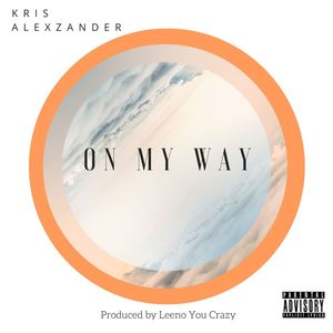 On My Way (Explicit)