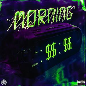 MORNING (Explicit)