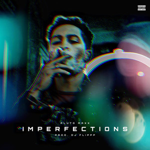 Imperfections (Explicit)