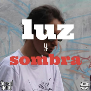 Luz y Sombra (Explicit)