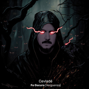 Fe Oscura (Vergüenza) (Explicit)