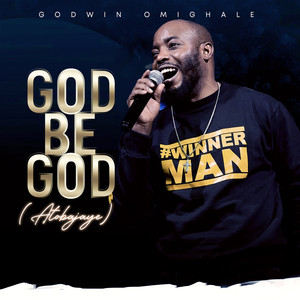 God Be God (Atobajaye)