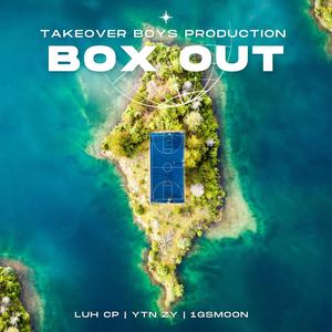 Box out (feat. Z9 & 1gs moon) (Explicit)