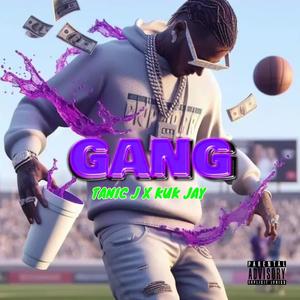 Gang (feat. Kuk Jay) [Single] [Explicit]