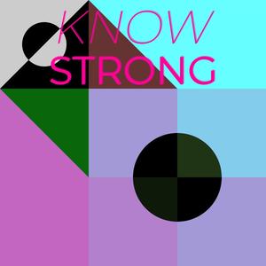 Know Strong