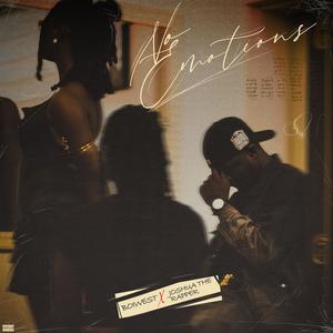 No Emotions (feat. Joshua The Rapper) (Explicit)