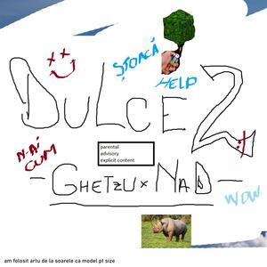 Dulce 2 (feat. Ghetzu) [Explicit]