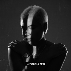 My Body Is Mine (Explicit)