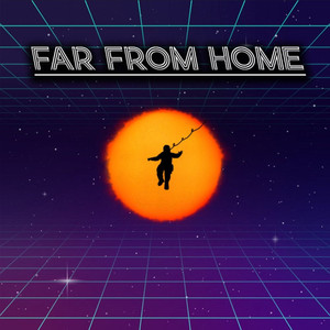 Far From Home