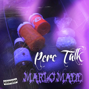 Perc Talk (Explicit)