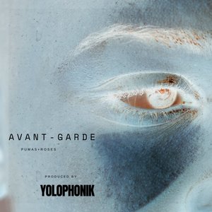 Avant-garde (Explicit)