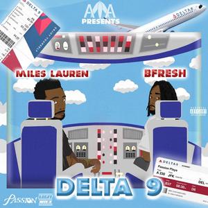 Anti Mid Assocation Presents: DELTA 9 (Explicit)