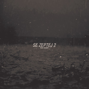 Se zeptej 2 (Explicit)