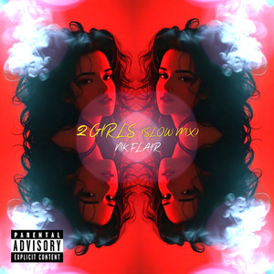 2 Girls (Slow Mix|Explicit)