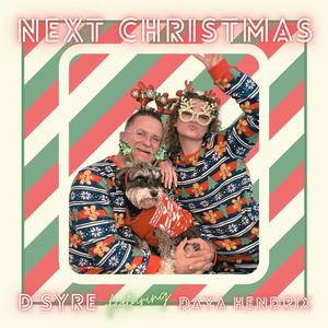 next christmas (feat. daya hendrix)