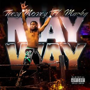 My Way (TéVon Jordyn Theme) (feat. Marka)