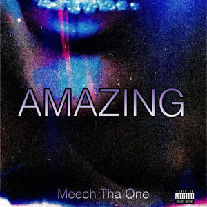 Amazing (Explicit)