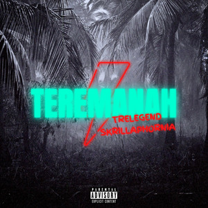 Teremanah (Explicit)