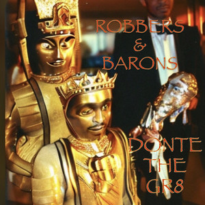 Robbers & Barons (Explicit)