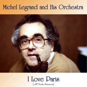 I Love Paris (Remastered 2017)