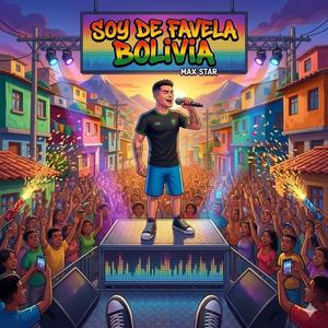 Soy de favela-Version Bolivia