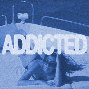 Addicted