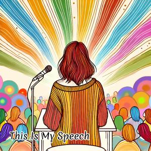This Is My Speech