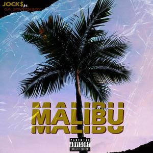 Malibu (feat. GA_Spanishboy) [Explicit]