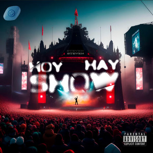 Hoy Hay Show (Explicit)