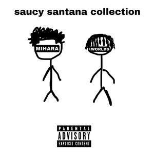 saucy santana collection (Explicit)