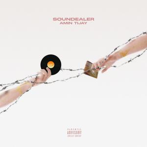 SOUNDEALER (feat. CallOutRose) [Explicit]