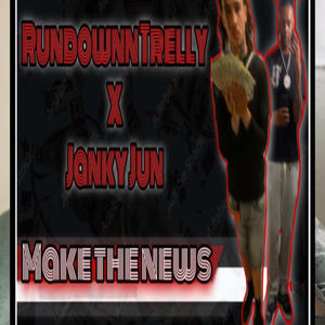 Make The News (feat. Janky Jun) [Explicit]