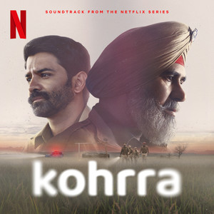 Kohrra (Soundtrack from the Netflix Series)