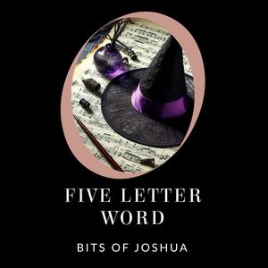 5 Letter Word (Explicit)