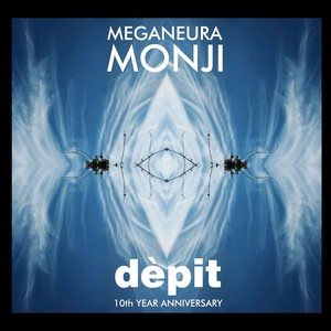 Dèpit (10th Year Anniversary)