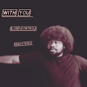 WITH You (Lose control) (Remastered)