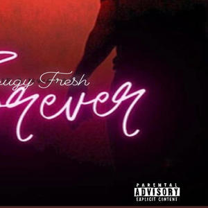 Forever (Explicit)
