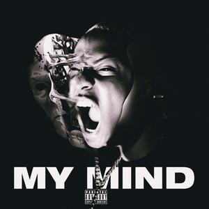 MY MIND (Explicit)