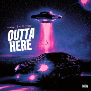 OUTTA HERE (feat. AyooKV & Łux) (Explicit)