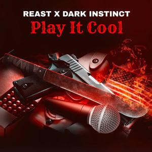 Play It Cool (feat. Dark Instinct)