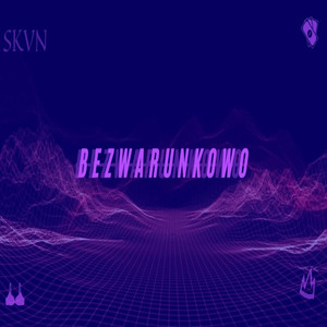 BEZWARUNKOWO
