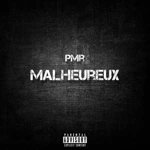 Malheureux