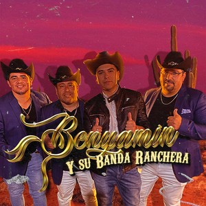 Benyamin y su banda ranchera