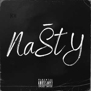 Nasty (Explicit)