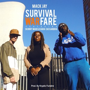 Survival Warfare (feat. Skinnyman & Kiara Cassandra)